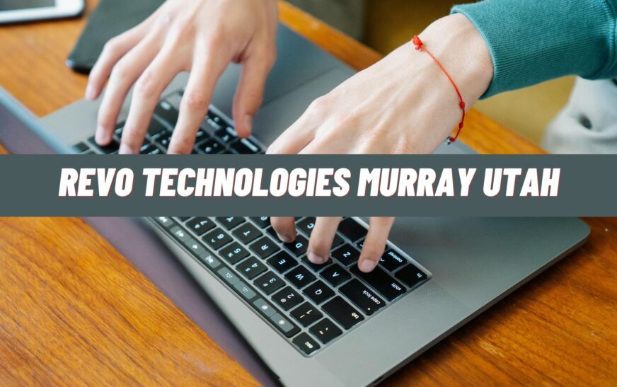 Revo Technologies Murray Utah: IT Solutions and Support