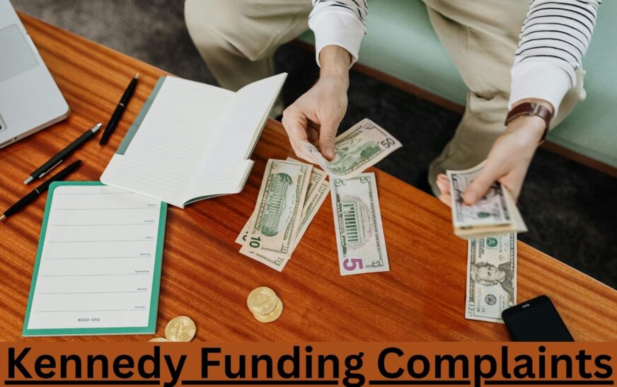 kennedy funding complaints