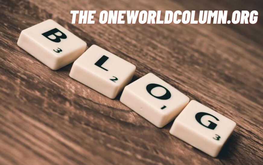 Exploring the Impact of the oneworldcolumn.org blog on Global Conversations