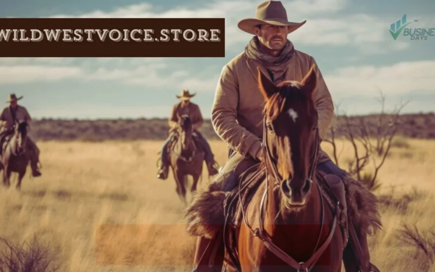 Discover the Wild West Adventure with wildwestvoice.store